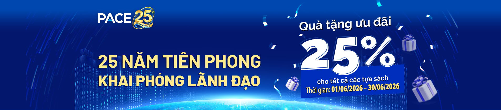 25 Năm Tiên Phong Khai Phóng Lãnh Đạo